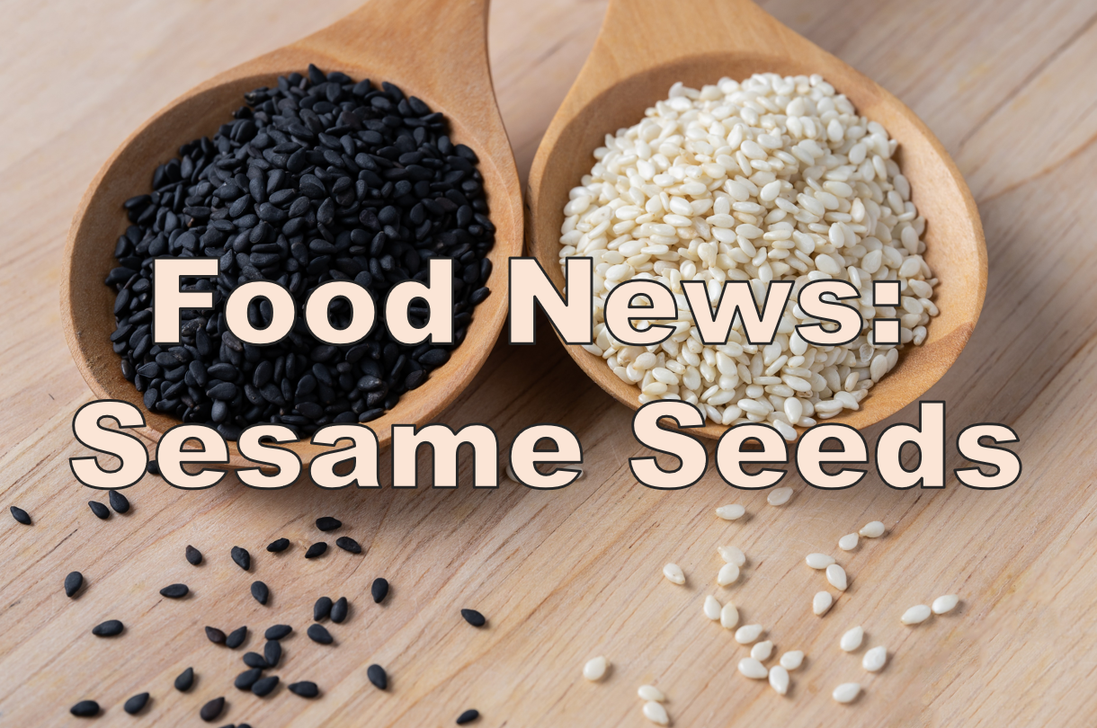 Sesame = 9th major food allergen Naugatuck Valley Health District