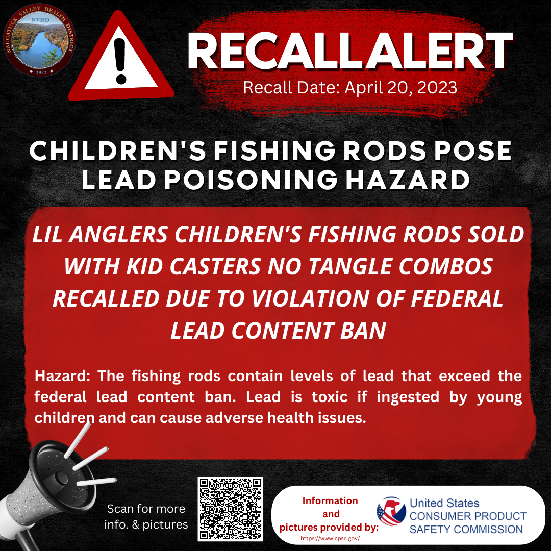 Recall Alert: Lead - Children's Fishing Rods - Naugatuck Valley